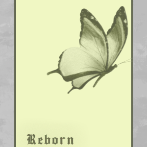Butterfly Reborn